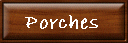 Porches